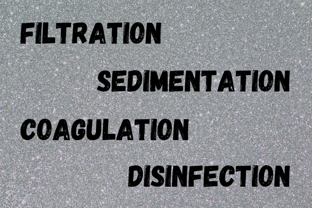 Understanding Coagulation, Sedimentation, Filtration and Disinfection